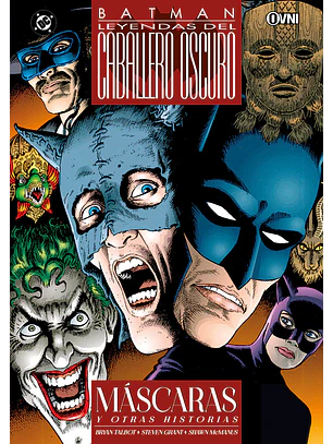 BATMAN: LEYENDAS DEL CABALLERO OSCURO VOL 11: MÁSCARAS Y OTRAS HISTORIAS - OVNI PRESS