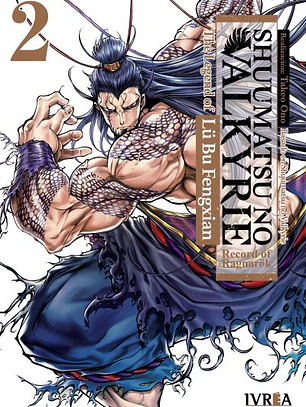 SHUUMATSU NO VALKYRIE: THE LEGEND OF LÜ BU FENGXIAN 02 - IVREA ARG