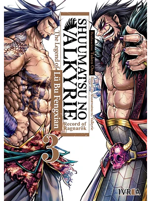 SHUUMATSU NO VALKYRIE: THE LEGEND OF LÜ BU FENGXIAN 03 - IVREA ARG