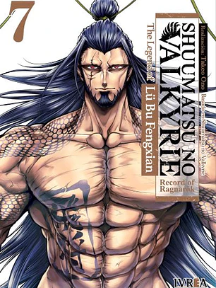 SHUUMATSU NO VALKYRIE: THE LEGEND OF LÜ BU FENGXIAN 07 - IVREA ARG