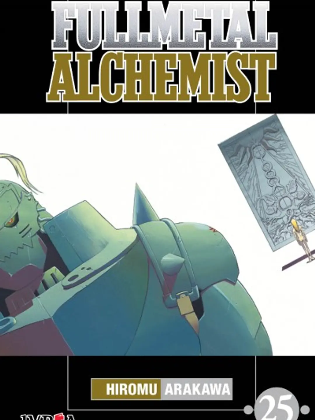 FULLMETAL ALCHEMIST 25 - IVREA ARG 1