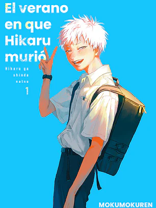 EL VERANO EN QUE HIKARU MURIO 01 - MILKY WAY