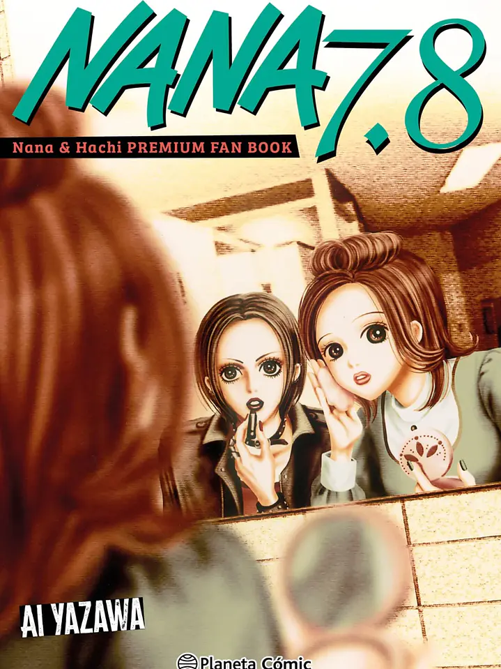 NANA 7.8 - PLANETA COMICS 1