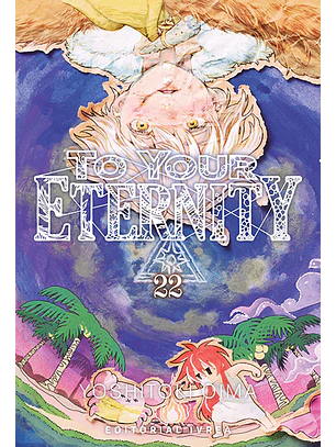 TO YOUR ETERNITY 22- IVREA ARG