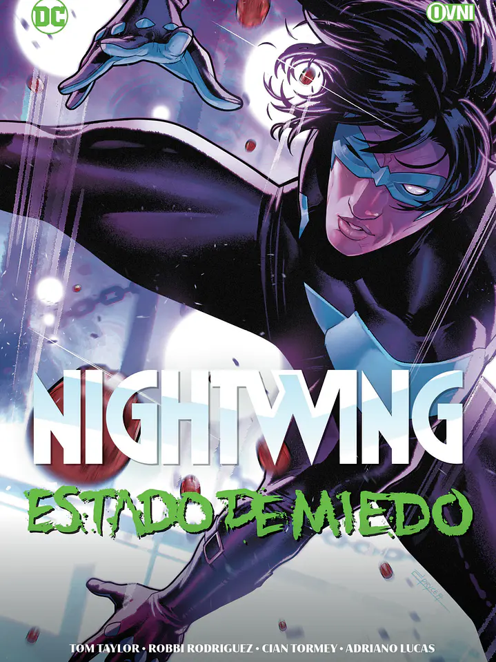 NIGHTWING DE TOM TAYLOR VOL 2: ESTADO DE MIEDO - OVNI PRESS 1