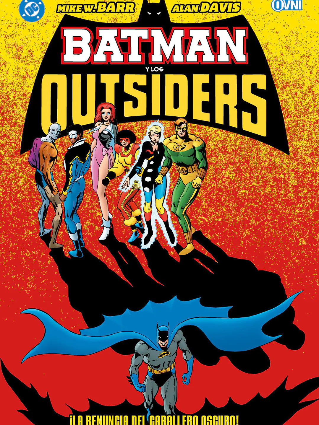 DC - BATMAN Y LOS OUTSIDERS VOL. 5 - OVNI PRES 1