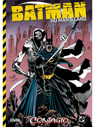 BATMAN NO MAN'S LAND VOL 1: CONTAGIO - OVNI PRESS