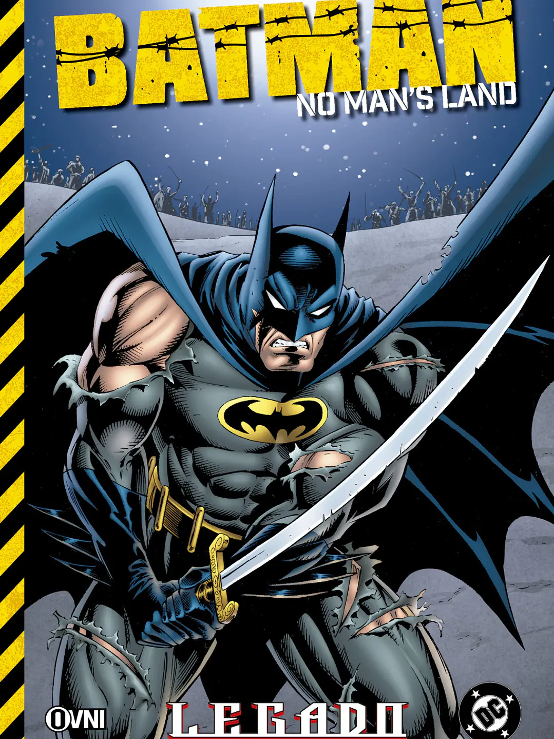BATMAN NO MAN'S LAND VOL 2: LEGADO - OVNI PRESS 1