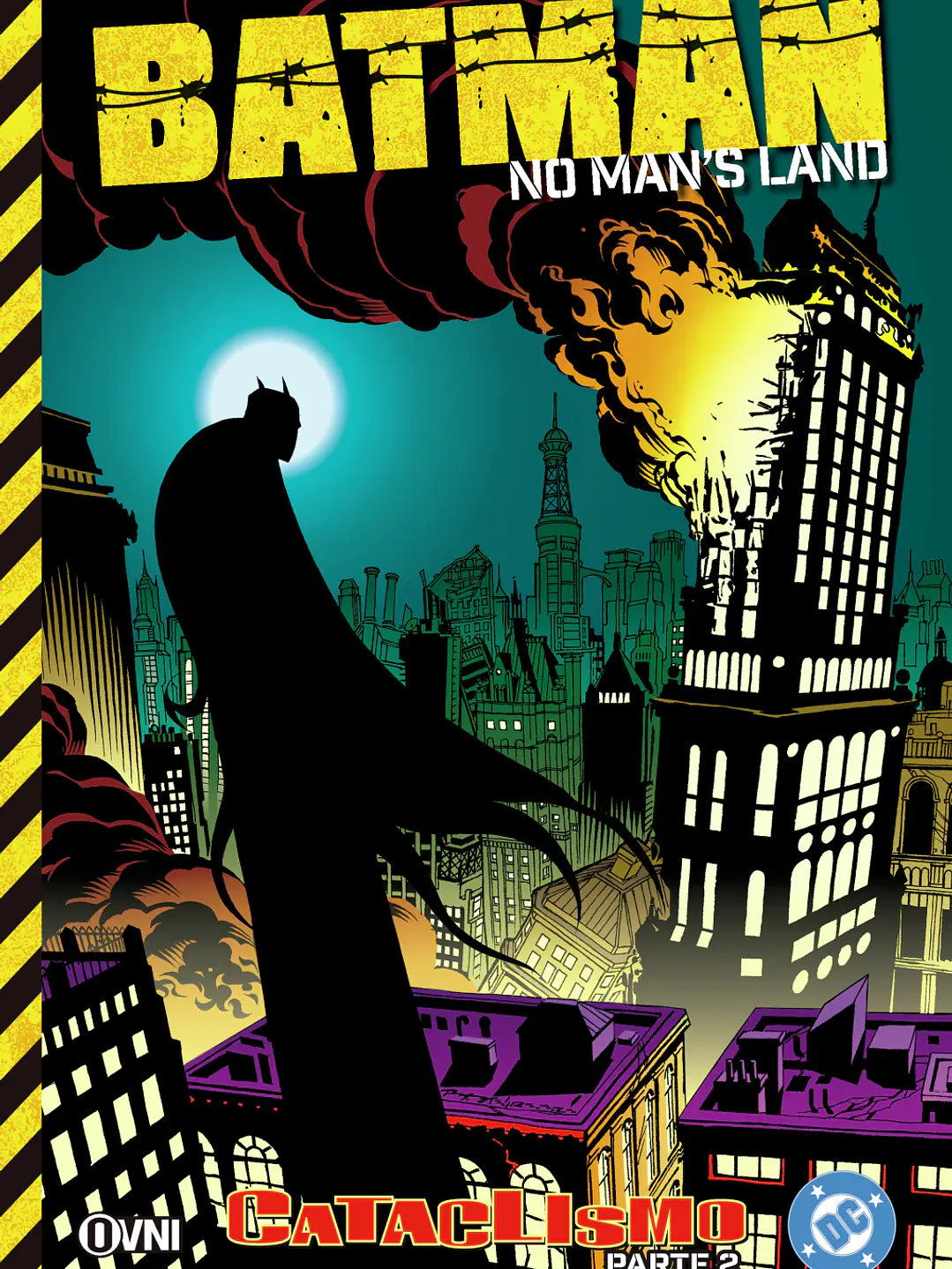 BATMAN NO MAN'S LAND VOL 4: CATACLISMO PARTE 2 - OVNI PRESS 1