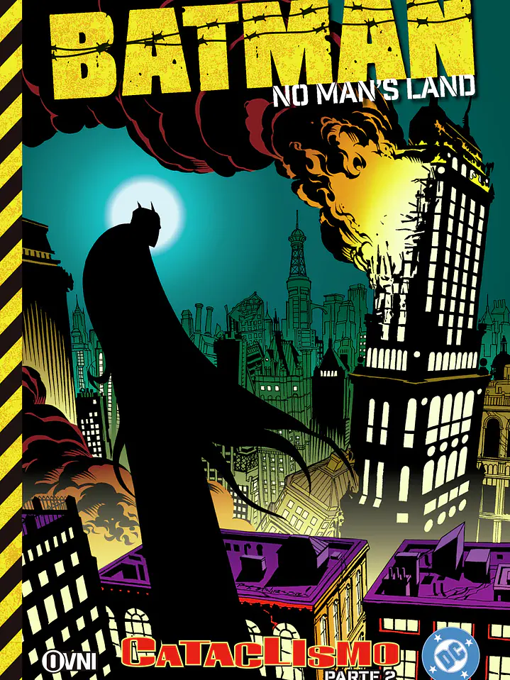 BATMAN NO MAN'S LAND VOL 4: CATACLISMO PARTE 2 - OVNI PRESS 1