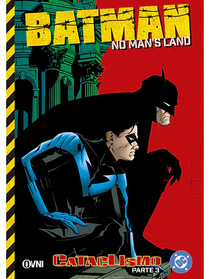 BATMAN NO MAN'S LAND VOL 5: CATACLISMO PARTE 3 - OVNI PRESS