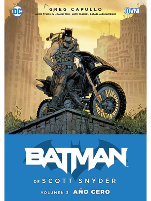 BATMAN DE SCOTT SNYDER VOL 3: AÑO CERO - OVNI PRESS