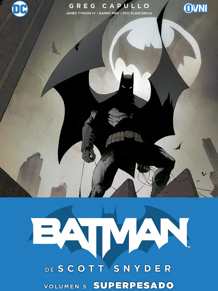 BATMAN DE SCOTT SNYDER VOL 5: SUPERPESADO - OVNI PRESS 1