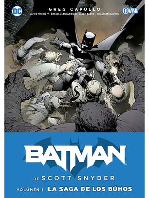 BATMAN DE SCOTT SNYDER VOL 1: LA CORTE DE LOS BÚHOS - OVNI PRESS