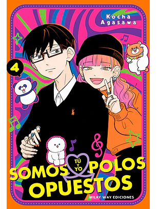 TU Y YO SOMOS POLOS OPUESTOS 04 - MILKY WAY