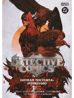 DETECTIVE COMICS GOTHAM NOCTURNA VOL 4: INTERLUDIO - OVNI PRESS