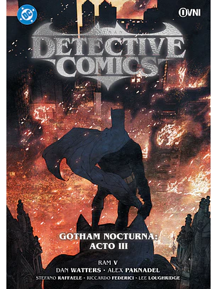 DETECTIVE COMICS GOTHAM NOCTURNA VOL 5: ACTO 3 - OVNI PRESS