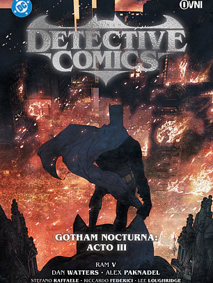 DETECTIVE COMICS GOTHAM NOCTURNA VOL 5: ACTO 3 - OVNI PRESS