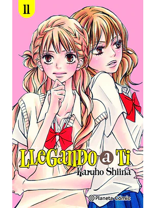 LLEGANDO A TI 11 - PLANETA COMIC