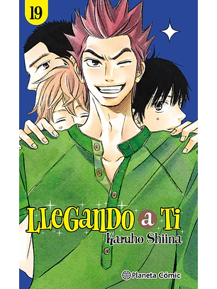 LLEGANDO A TI 19 - PLANETA COMIC