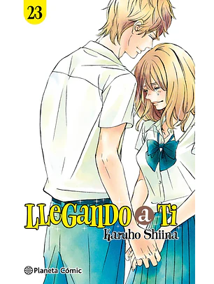LLEGANDO A TI 23- PLANETA COMIC