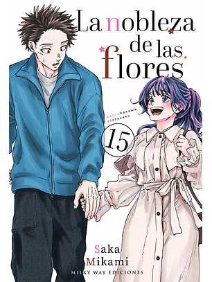 LA NOBLEZA DE LAS FLORES 15 - MILKY WAY