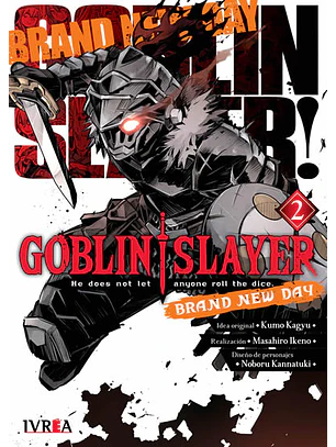 GOBLIN SLAYER - BRAND NEW DAY 02 -IVREA ARG