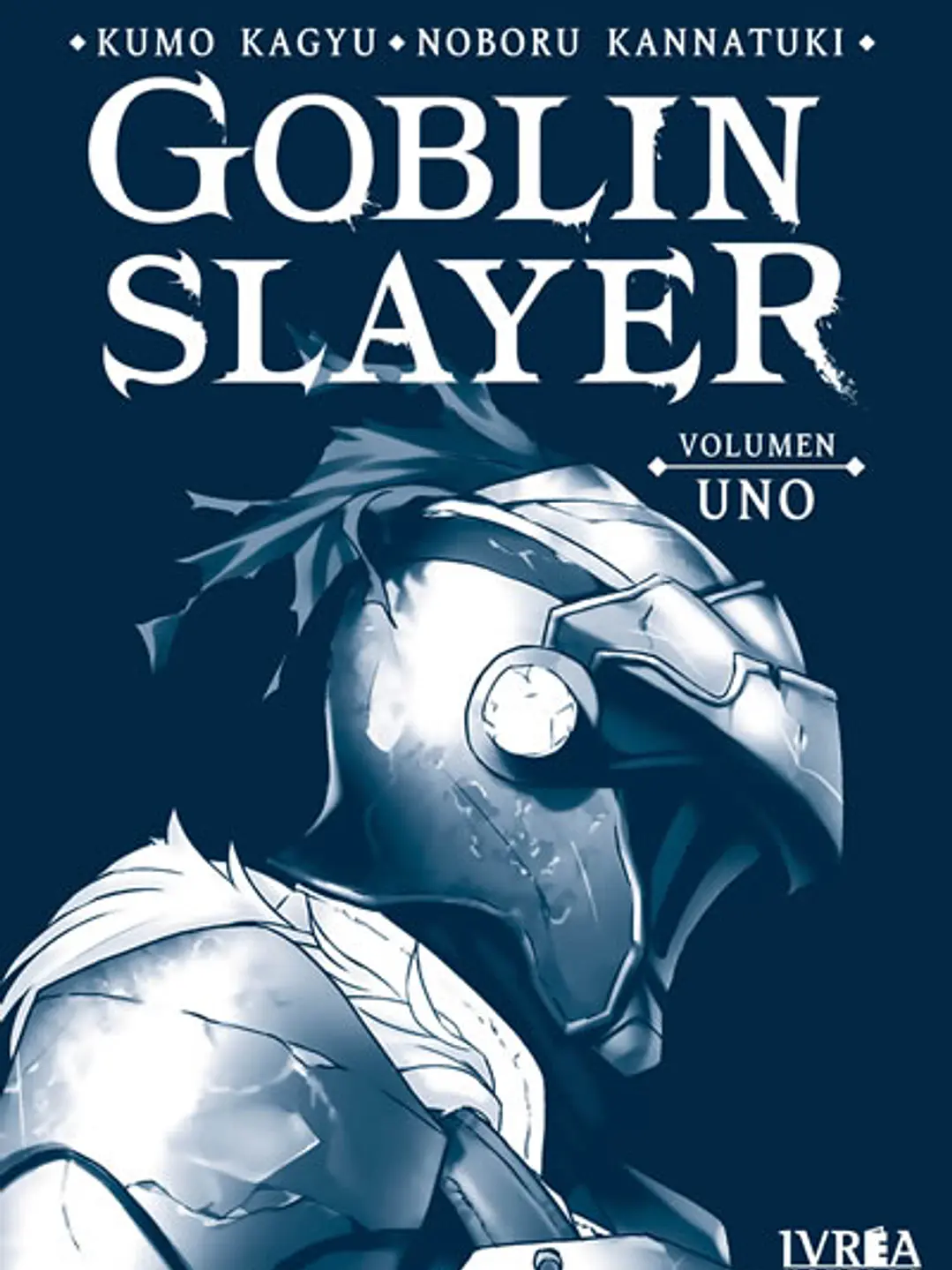 GOBLIN SLAYER (NOVELA) VOL 01 - IVREA ARG 1