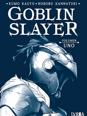 GOBLIN SLAYER (NOVELA) VOL 01 - IVREA ARG