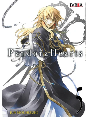 PANDORA HEARTS 05 - IVREA ARG