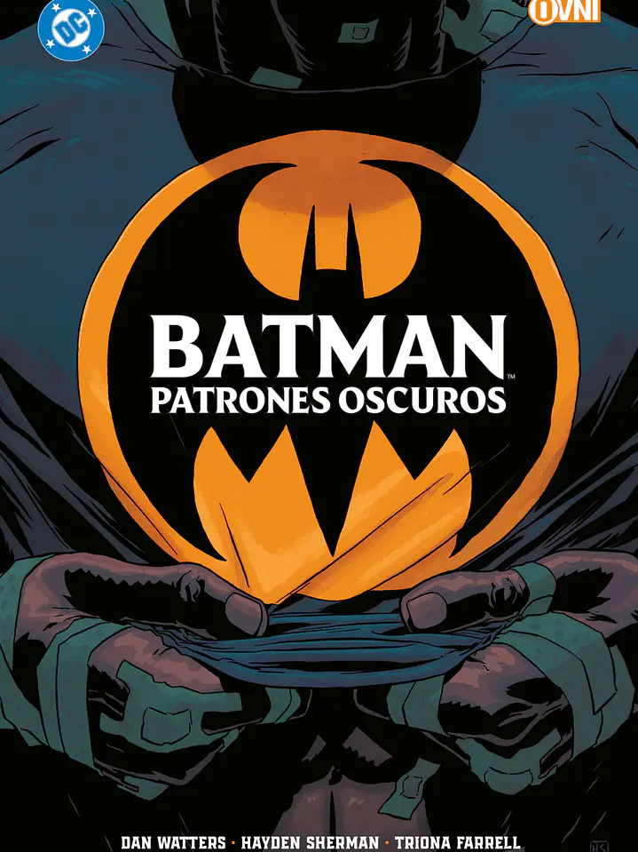 BATMAN: PATRONES OSCUROS - OVNI PRESS 1