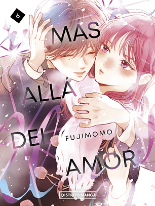 MAS ALLA DEL AMOR 6 - DISTRITO MANGA ESP