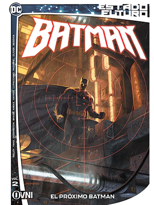 ESTADO FUTURO: BATMAN VOL 2 - OVNI PRESS