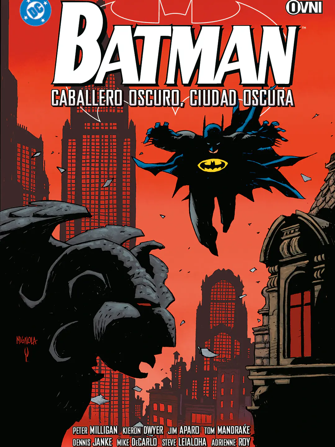 BATMAN: CABALLERO OSCURO, CIUDAD OSCURA - OVNI PRESS 1