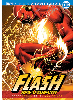 ESENCIALES DC - FLASH: RENACIMIENTO - OVNI PRESS