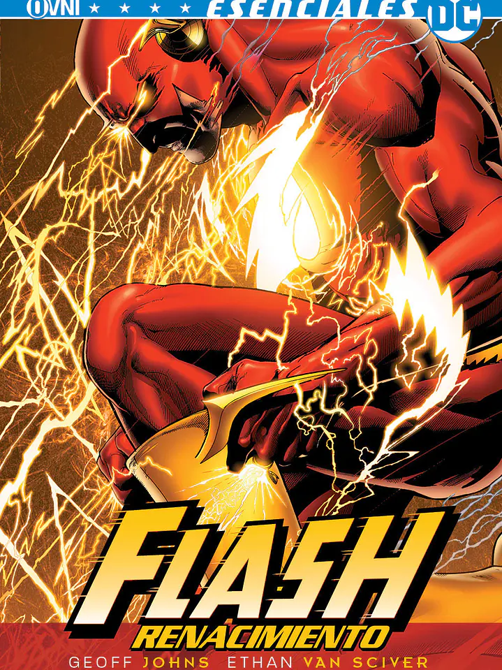 ESENCIALES DC - FLASH: RENACIMIENTO - OVNI PRESS 1