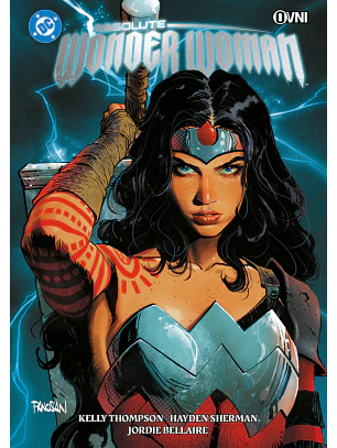 ABSOLUTE WONDER WOMAN VOL 1 (3RA EDICIÓN) - OVNI PRESS