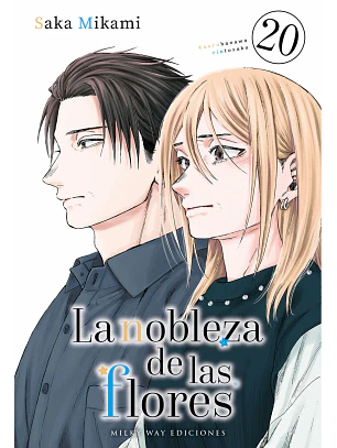 LA NOBLEZA DE LAS FLORES 20 - MILKY WAY