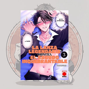 La Lanza Legendaria Contra El Escudo Inquebrantable 3 Panini