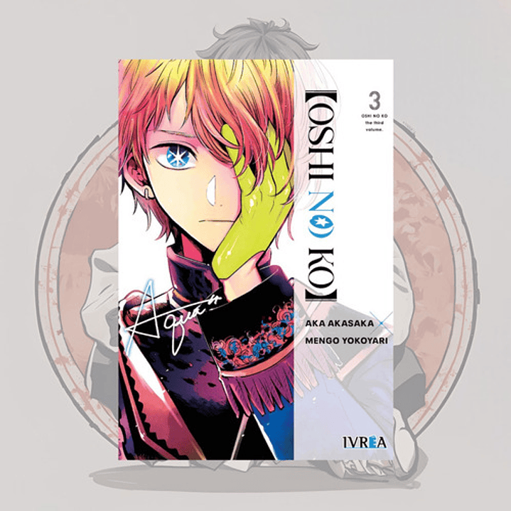 Oshi No Ko  3 - Ivrea España