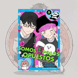 Tu Y Yo Somos Polos Opuestos 3 - Milkyway