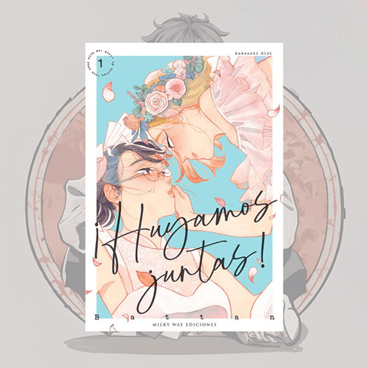 ¡ Huyamos Juntas! 1 - Milkyway - Gl