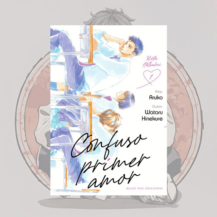 Confuso Primer Amor 1 - Milkyway