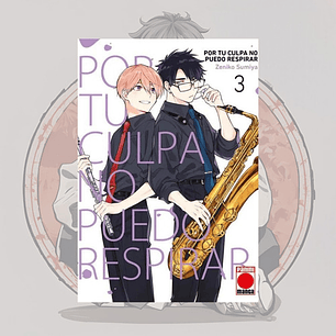 Por Tu Culpa No Puedo Respirar 3 - Panini España - Bl