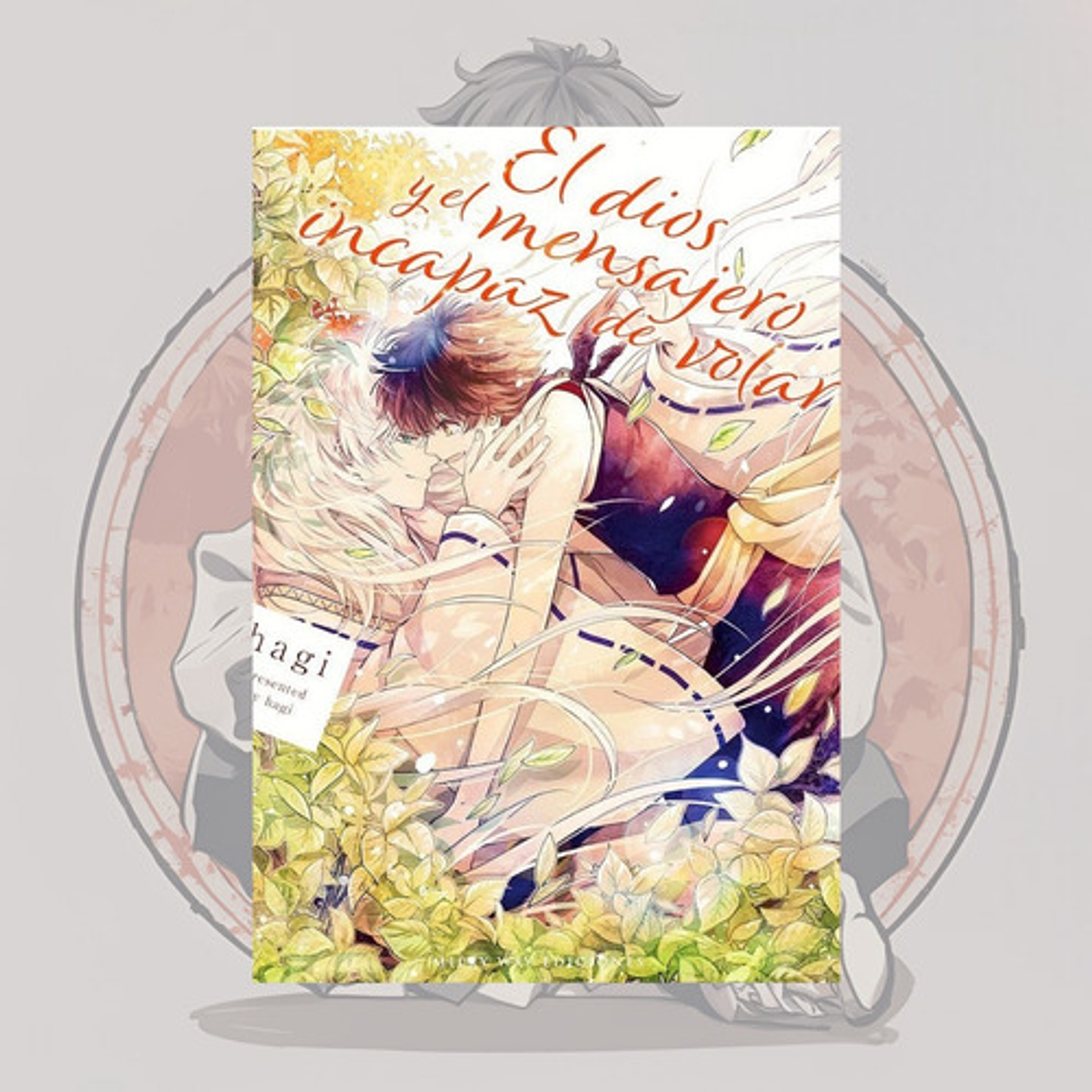 El Dios Y El Mensajero Incapaz De Volar - Milkyway - Bl