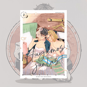 ¡ Huyamos Juntas! 2 - Milkyway - Gl