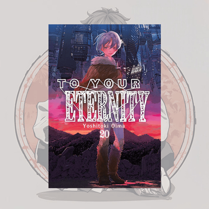 To Your Eternity  20 - Fumetsu No Anata E. - Milkyway