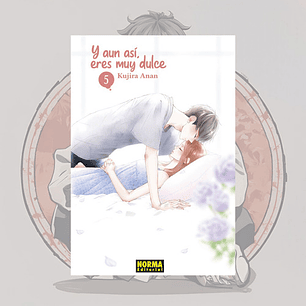 Y Aun Asi Eres Muy Dulce 5 - Norma Editorial