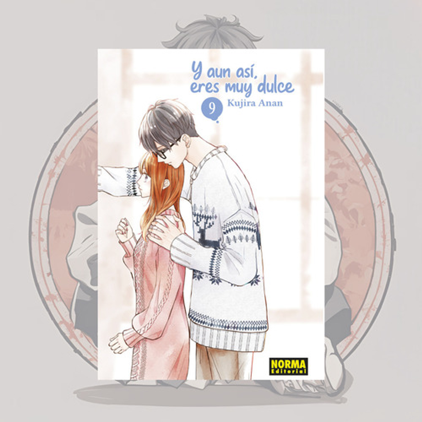 Y Aun Asi Eres Muy Dulce 9 - Norma Editorial