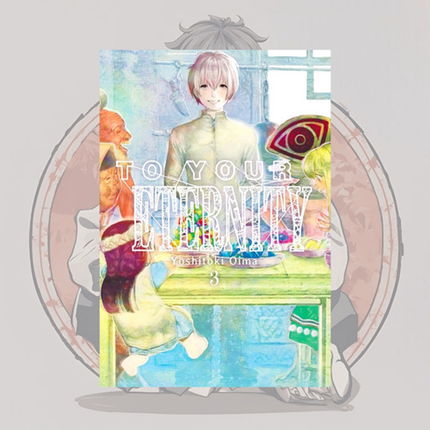 To Your Eternity  3 - Fumetsu No Anata E. - Milkyway